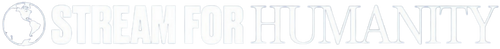 Stream For Humanity